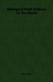 Biological Field Stations of the World: Chronica Botanica, V9, No. 1