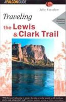 Paperback Traveling the Lewis & Clark Trail, 2nd Book