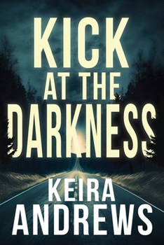 Paperback Kick at the Darkness Book