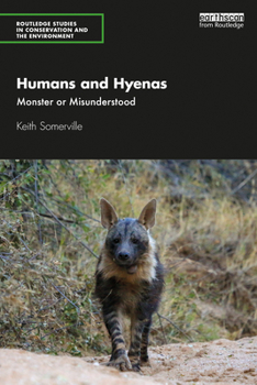 Paperback Humans and Hyenas: Monster or Misunderstood Book