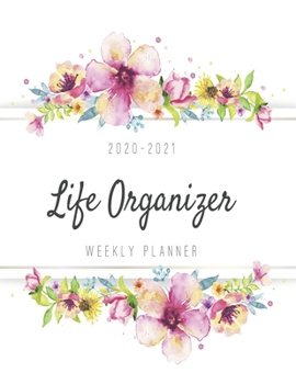 Life Organizer Weekly Planner 2020-2021: Weekly Planner With 2 Year Calendar 20202021,size 8.5 X 11 Inch(letter Size)
