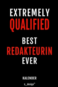 Kalender für Redakteure / Redakteur / Redakteurin: Wochen-Planer 2020 / Tagebuch / Journal für das ganze Jahr: Platz für Notizen, Planung / Planungen ... Erinnerungen und Sprüche (German Edition)