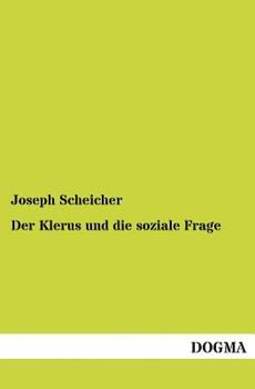 Paperback Der Klerus Und Die Soziale Frage [German] Book