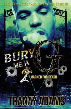 Paperback Bury Me A G 2: Marked for Death Book