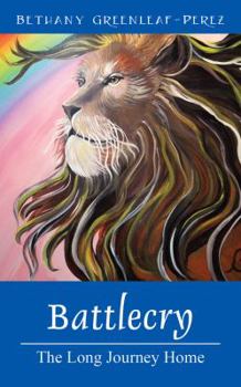 Paperback Battlecry: The Long Journey Home Book