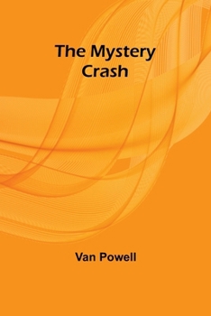 The Mystery Crash - Book #1 of the Sky Scouts