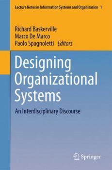 Paperback Designing Organizational Systems: An Interdisciplinary Discourse Book