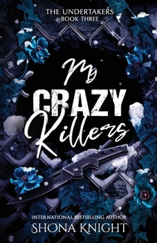 My Crazy Killers (The Undertakers)