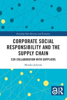 Corporate Social Responsibility and the Supply Chain : CSR Collaboration with Suppliers
