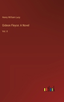 Hardcover Gideon Fleyce: A Novel: Vol. II Book