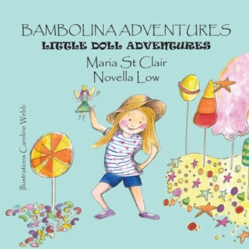 Paperback Bambolina Adventures: Little Doll Adventures Book