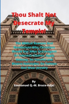 Paperback Thou Shalt Not Desecrate My Temple! Book