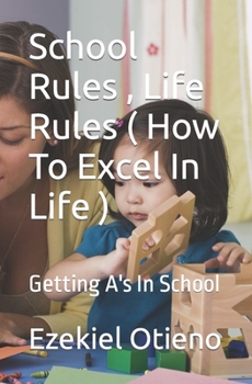 Paperback School Rules, Life Rules ( How To Excel In Life ) Book