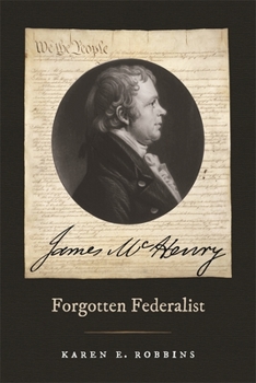James McHenry, Forgotten Federalist