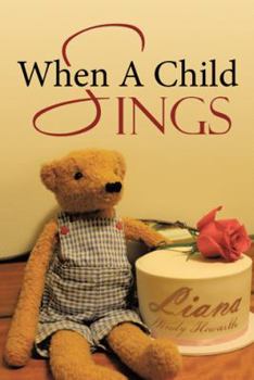 Paperback When A Child Sings Book