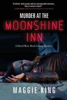 Murder at the Moonshine Inn - Book #2 of the Hazel Rose Book Group Mystery