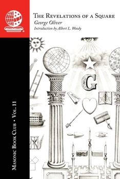The Masonic Book Club, Vol. 11: The Revelations of a Square