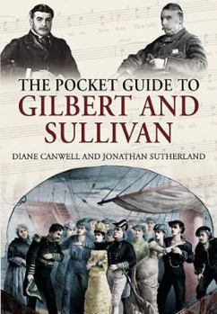 Paperback Pocket Guide to Gilbert and Sullivan Book
