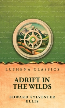 Adrift in the Wilds