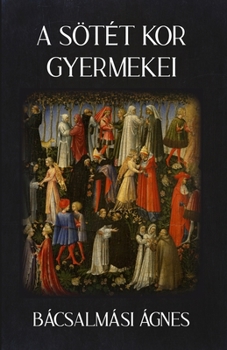 Paperback A S?t?t Kor Gyermekei [Hungarian] Book