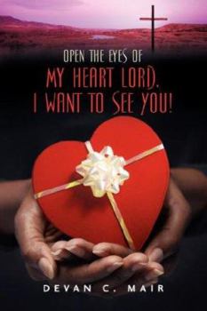 Paperback Open the Eyes of My Heart Lord. I Want To See You! Book