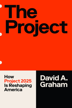 Paperback The Project: How Project 2025 Is Reshaping America Book