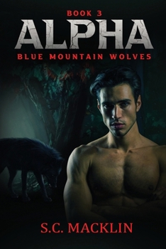 Paperback Alpha: Blue Mountain Wolves Book