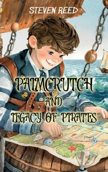 Hardcover Englisch für junge Leser: innen - Palmcrutch and Legacy of Pirates: Sprachniveau A2 Englisch-deutsche Übersetzung [German] Book