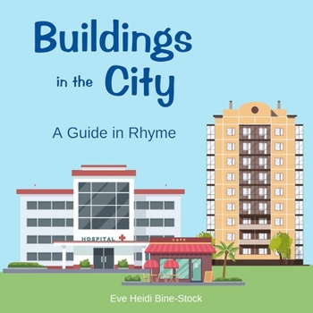 Paperback Buildings in the City: A Guide in Rhyme Book