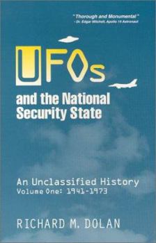 Paperback UFOs and the National Security State: An Unclassified History Volume One: 1941-1973 Book