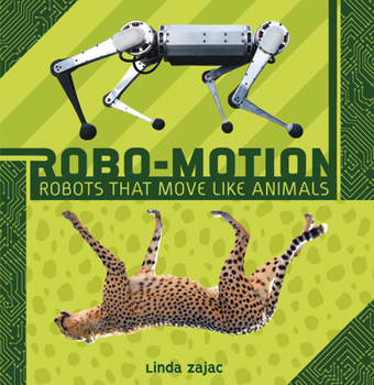 Paperback Robo-Motion: Robots That Move Like Animals Book