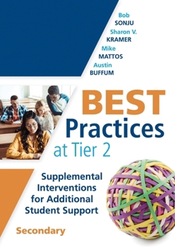 Paperback Best Practices at Tier 2: Supplemental Interventions for Additional Student Support, Secondary (Rti Tier 2 Intervention Strategies for Secondary Schoo Book