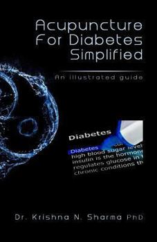 Paperback Acupuncture for Diabetes Simplified: An Illustrated Guide Book