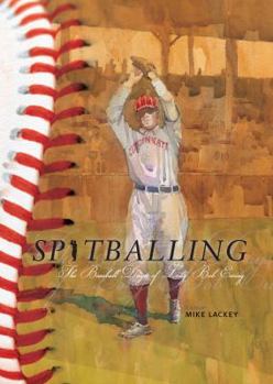 Paperback Spitballing: The Baseball Days of Long Bob Ewing Book