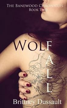 Wolf Fall - Book  of the Banewood Chronicles