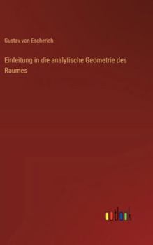 Hardcover Einleitung in die analytische Geometrie des Raumes [German] Book