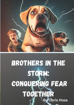 Paperback Brothers in the Storm: Conquering Fear Together Book