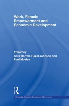 Paperback Work, Female Empowerment and Economic Development Book