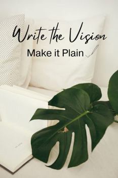 Paperback Write the Vision: Make it Plain Book
