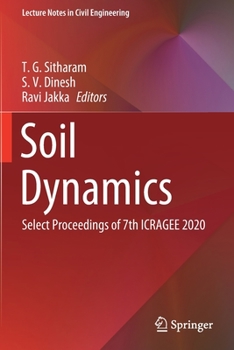Paperback Soil Dynamics: Select Proceedings of 7th Icragee 2020 Book