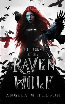 Paperback The Legend of the Raven Wolf Book