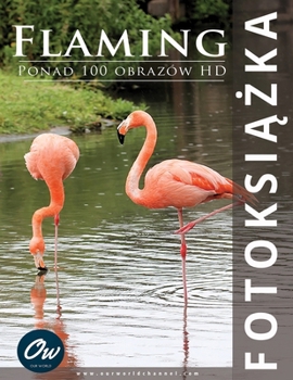 Paperback Flaming: Fotoksiążka [Polish] Book