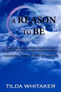 Paperback A Reason To Be: Volume 1 Book