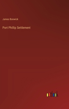 Hardcover Port Phillip Settlement Book