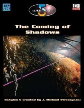 The Coming of Shadows (Babylon 5 Roleplaying Game) - Book  of the Babylon 5 omniverse