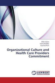 Paperback Organizational Culture and Health Care Providers Commitment Book
