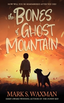 Paperback The Bones of Ghost Mountain Book