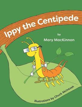 Paperback Ippy the Centipede Book