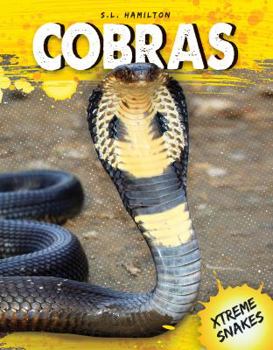 Cobras - Book  of the Xtreme Snakes