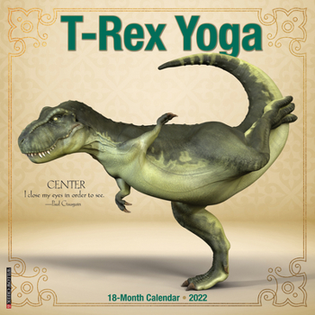 Calendar T-Rex Yoga 2022 Wall Calendar (Dinosaur Humor) Book